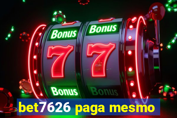 bet7626 paga mesmo